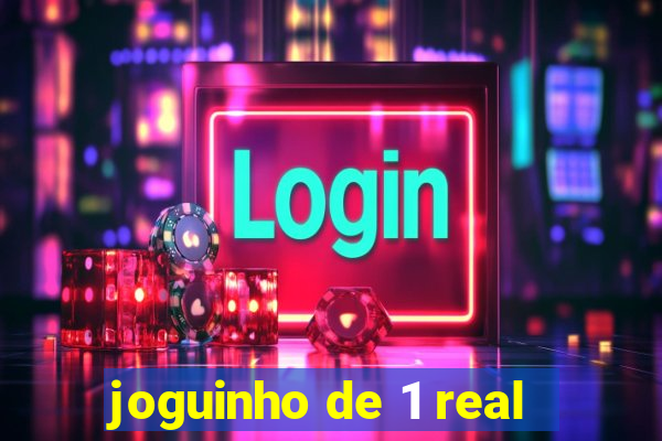 joguinho de 1 real